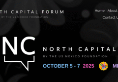 North Capital Forum 2025 – The Future of North America Meets in Mexico City