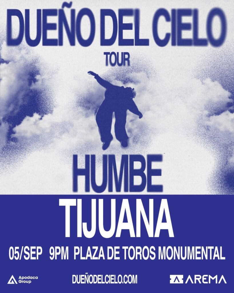 Humbe in Tijuana 2026